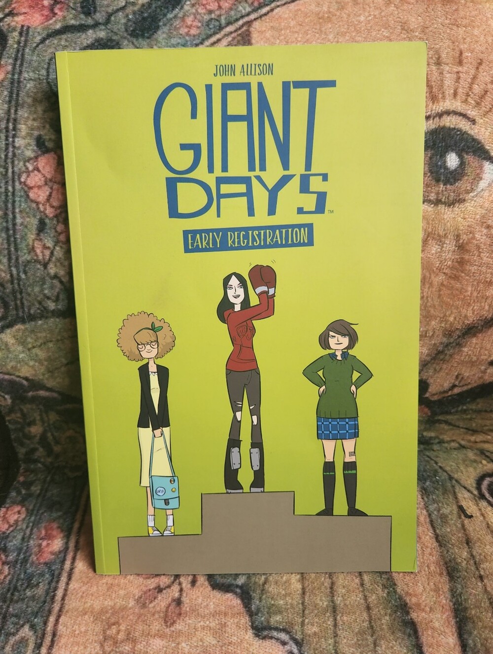 Giant Days Early Registration TPB Graphic Novel By John Allison BOOM! Studio